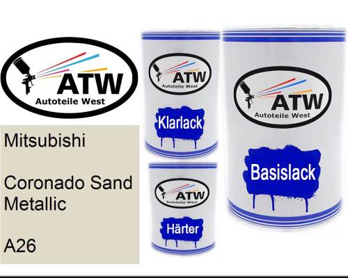 Mitsubishi, Coronado Sand Metallic, A26: 500ml Lackdose + 500ml Klarlack + 250ml Härter - Set, von ATW Autoteile West.